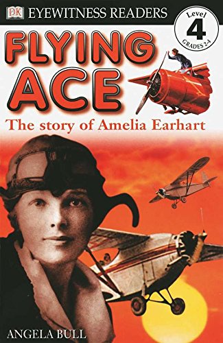 Flying Ace, The Story of Amelia Earhart