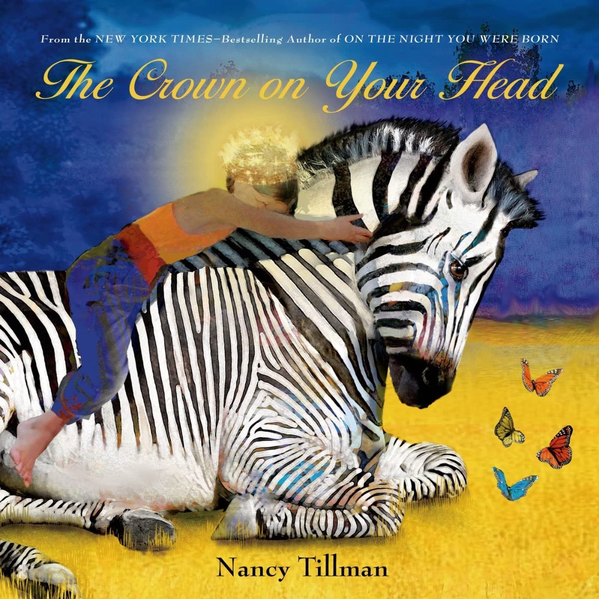 The Crown on Your Head (Nancy Tillman)