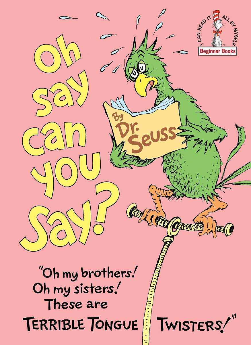 Oh, Say Can You Say? - Dr. Seuss